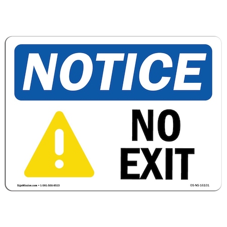 OSHA Notice Sign, NOTICE No Exit, 14in X 10in Decal